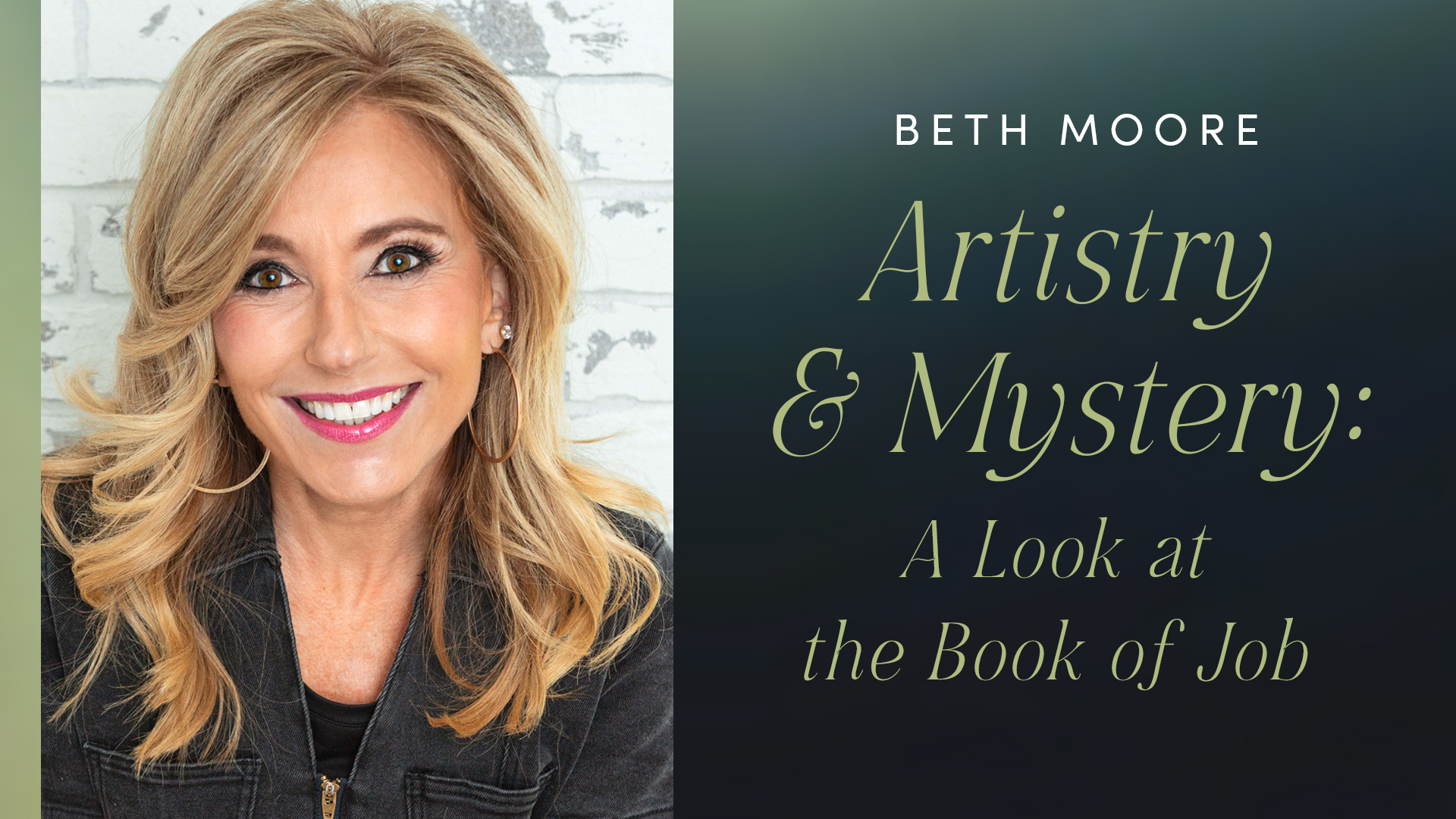 Job: Artistry and Mystery | Beth Moore Summer Series