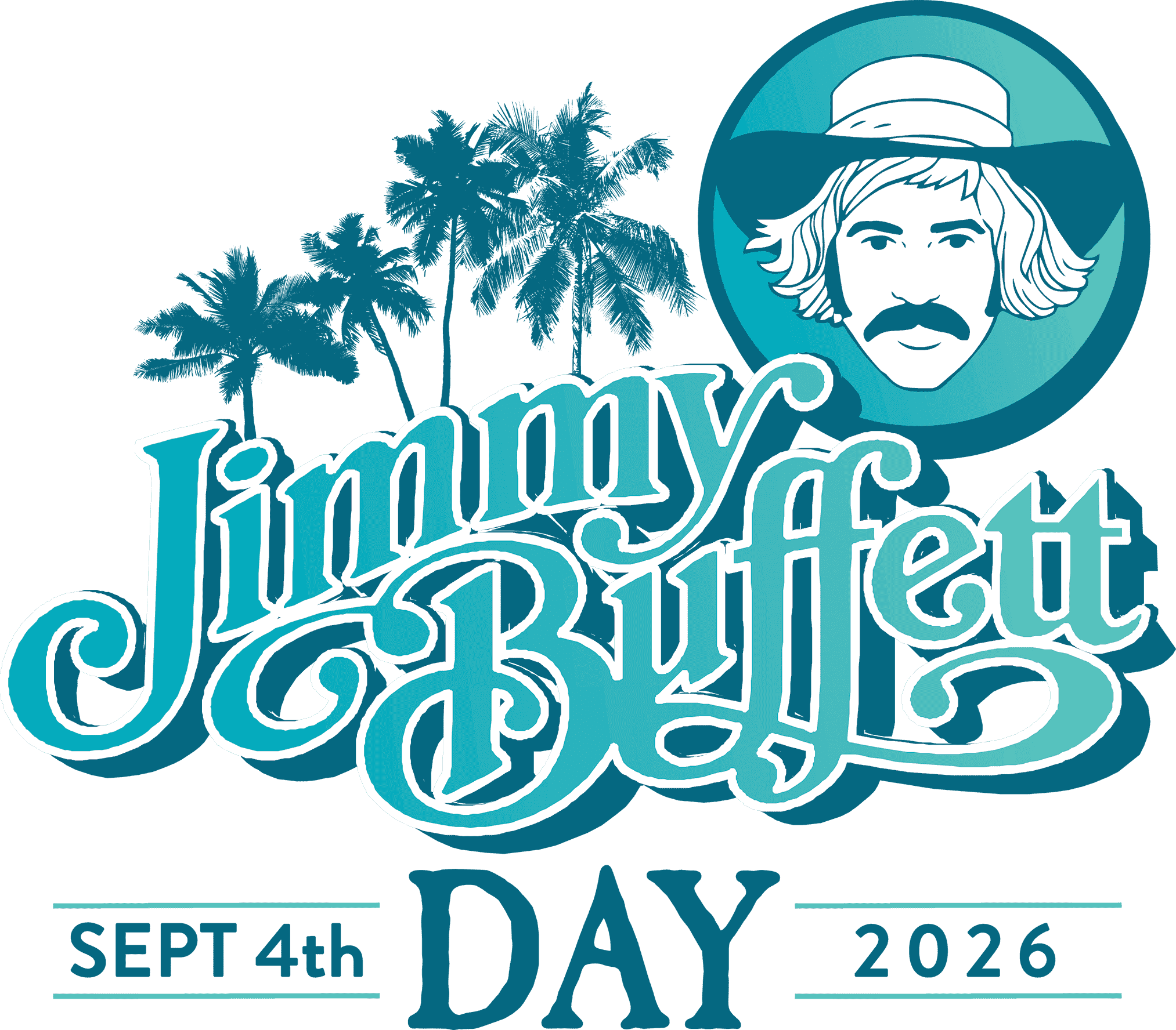 Jimmy Buffett Day logo has the date, Sept 4th 2026, his name, face, palm trees and small seagulls flying overhead all in different shades of blue