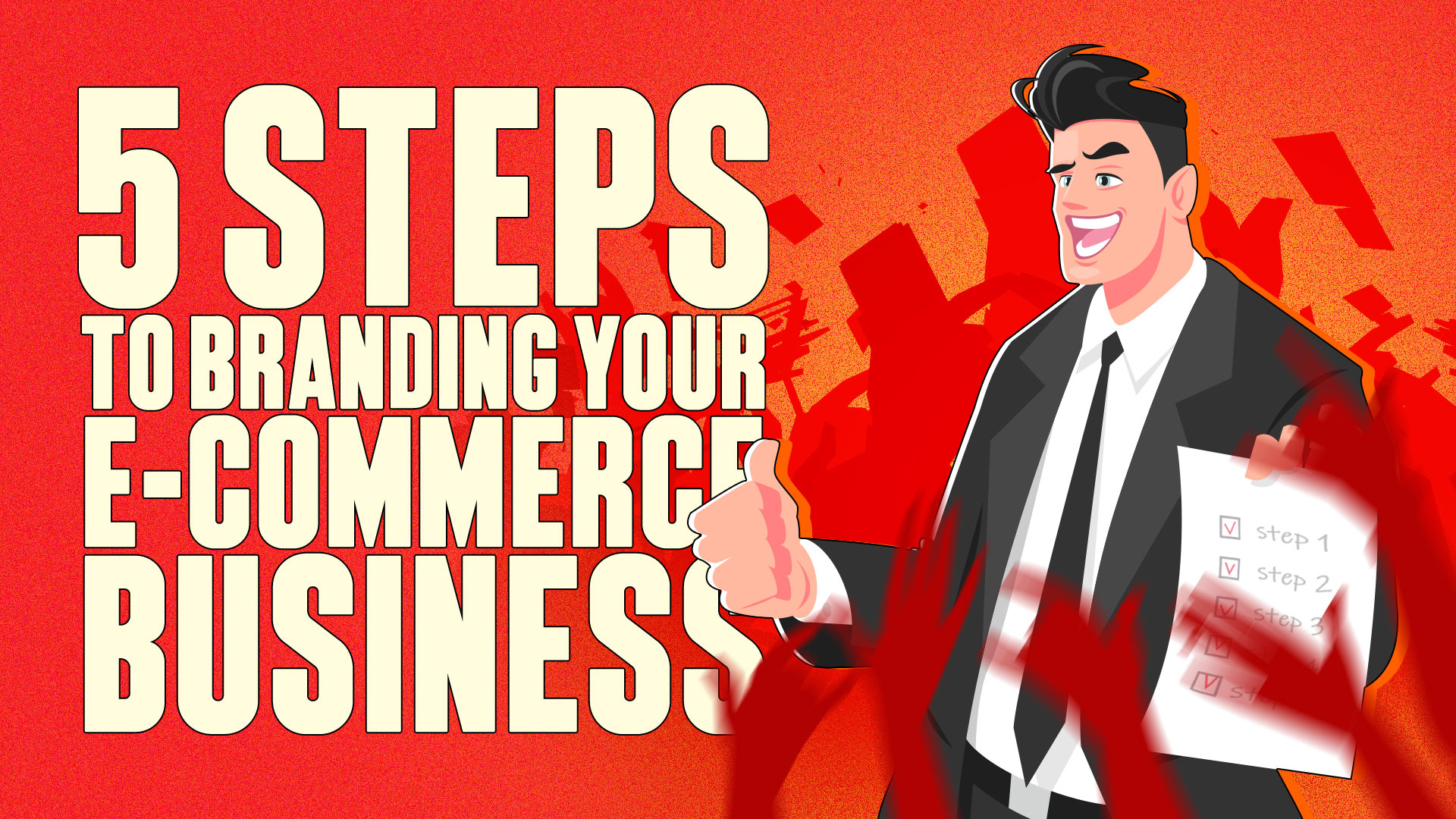 Ecommerce Branding Strategy: 5 Steps to Branding Your New Ecommerce Business
