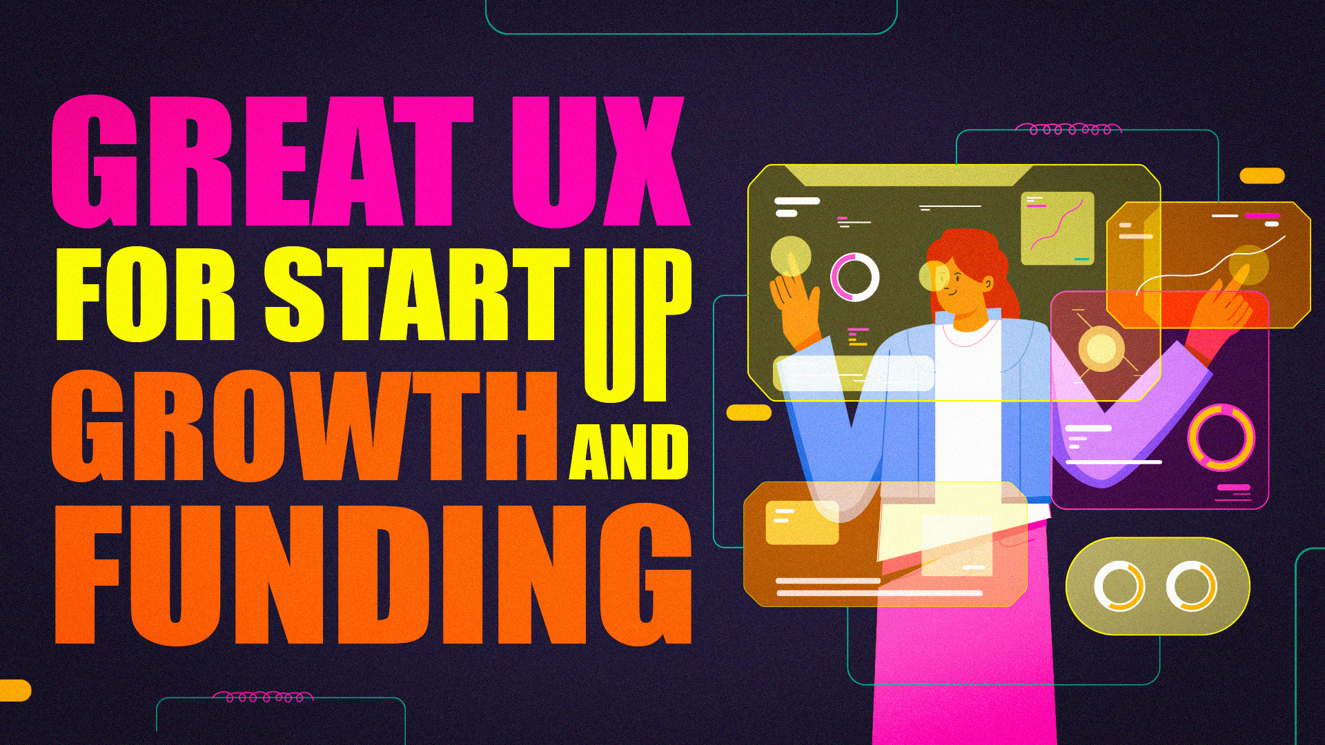 How Great UX Design Drives Startup Growth and Funding