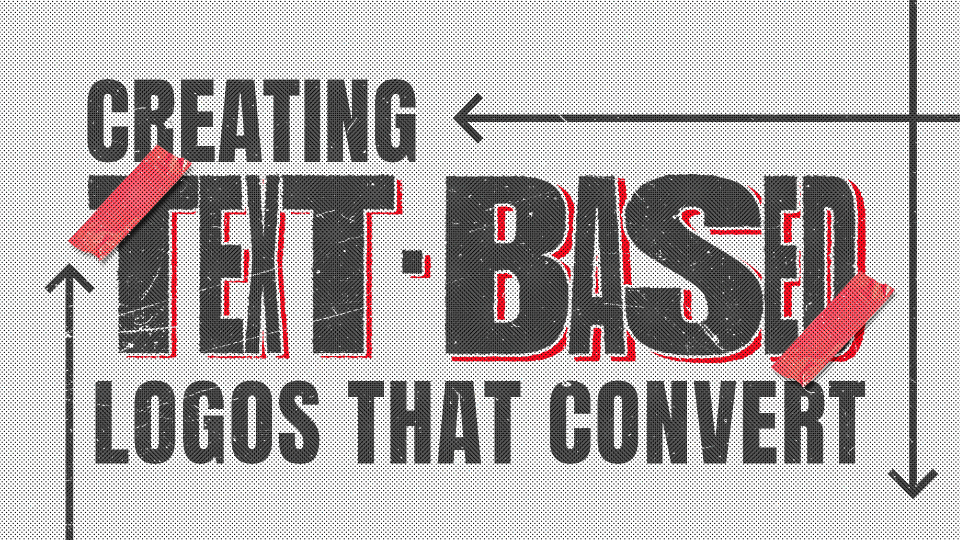 The Ultimate Guide To Creating Text-Based Logos That Convert