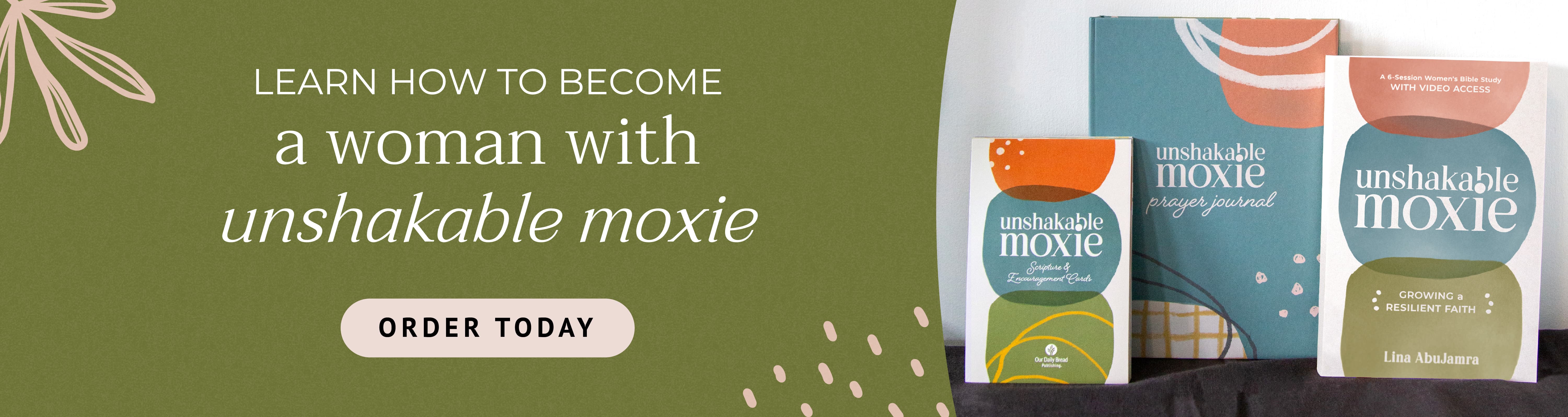 Unshakable Moxie