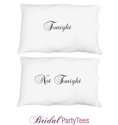 Not Tonight, Tonight