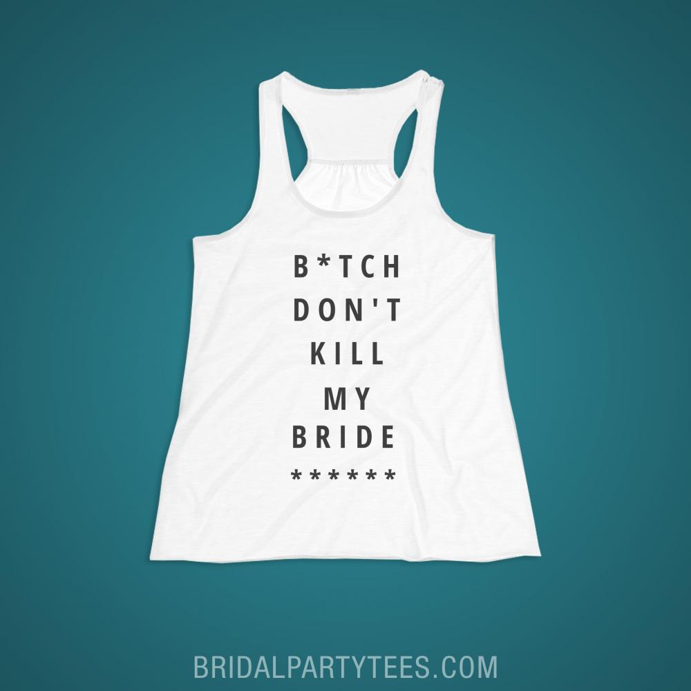 Don't Kill My Bride