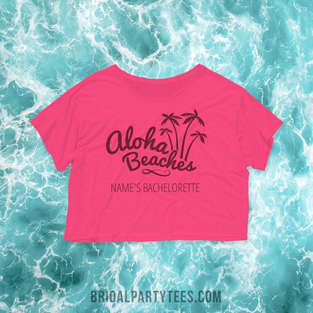 Custom Bachelorette Aloha Beaches