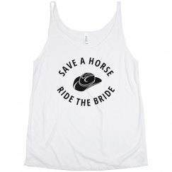 Save a Horse Ride the Bride