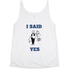 I Said Yes Tank Top