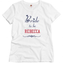 Bride to Be Tshirt