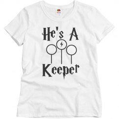 He's a Keeper Couples Shirt for the Mrs. or Wifey