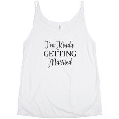 I'm Kinda Getting Married