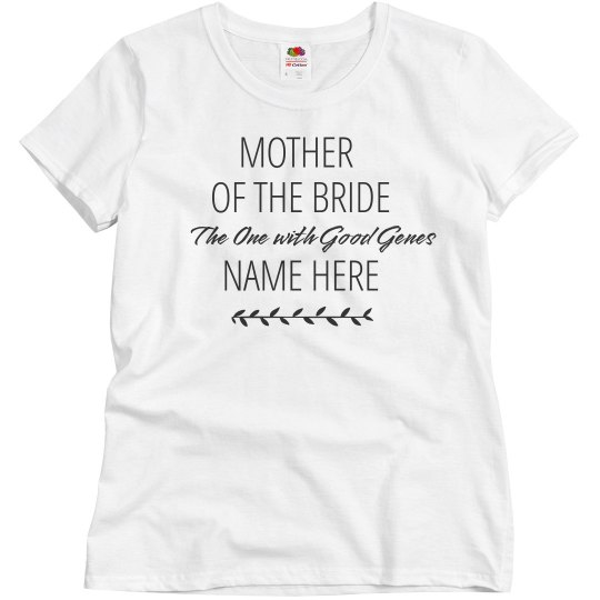 Mother of the Bride Custom Nickname 