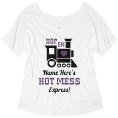 Custom Hot Mess Express Flowy Top