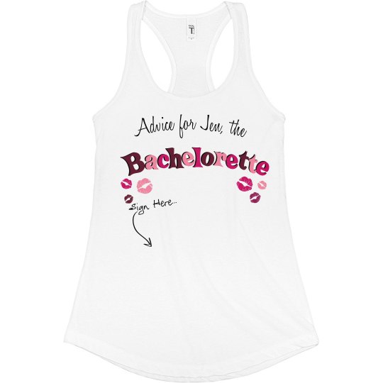 Advice Bachelorette Tee