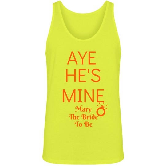 Aye! He's Mine Aye! He's Mine
