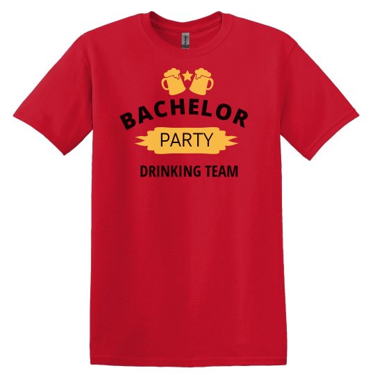 Bachelor Party Drinking Team