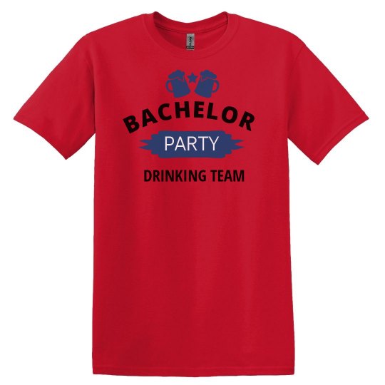Bachelor Party Drinking Team