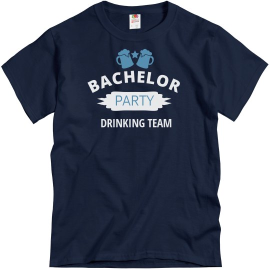 Bachelor Party Drinking Team