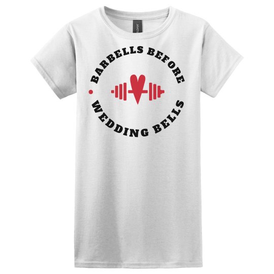 Barbells Before Wedding Bells Barbells Before Wedding Bells