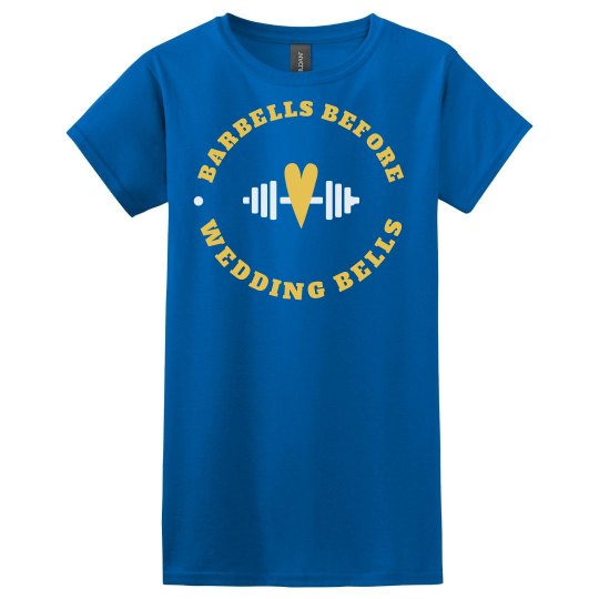 Barbells Before Wedding Bells Barbells Before Wedding Bells