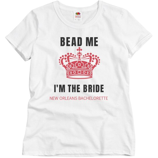 Bead Me I am the Bride Mardi Gras Bachelorette