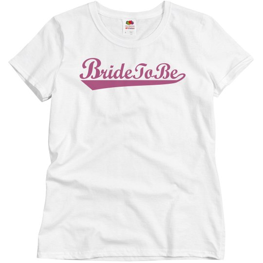 Bride to Be Basic Tee