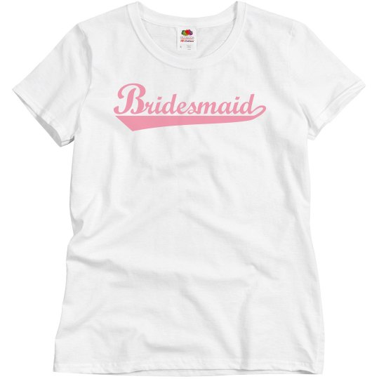 Bridesmaid Pink Basic Tee