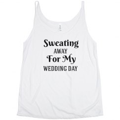 Sweating Away for My Wedding Day
