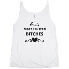 Bride's Most Trusted Bitches