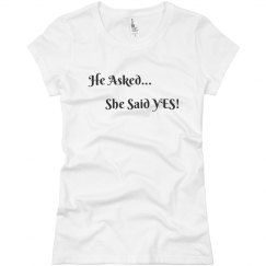 He Asked...She said Yes!