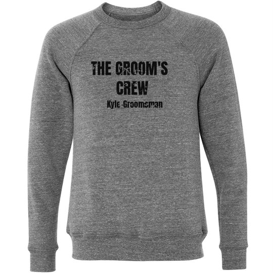 Groom's Crew Sweatshirt