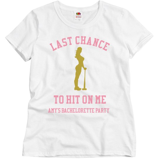 Hit On Me party fitted shirt