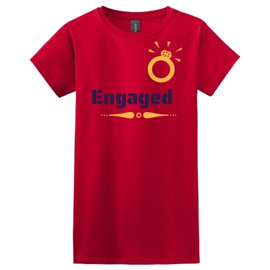Just Engaged Tshirt Just Engaged Tshirt