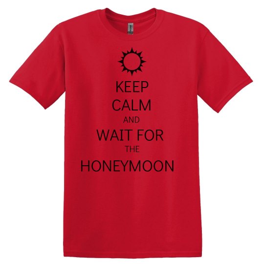 Just Wait For Honeymoon