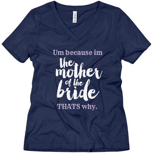 Mother of the Bride Mother of the Bride