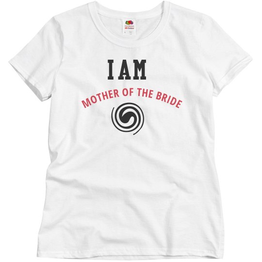 Mother of the Bride Tee Mother of the Bride Tee