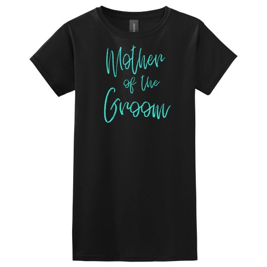 Mother of the Groom Tshirt