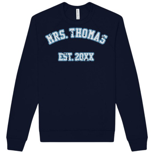 Mrs. Thomas Sweatshirt Mrs. Thomas Sweatshirt