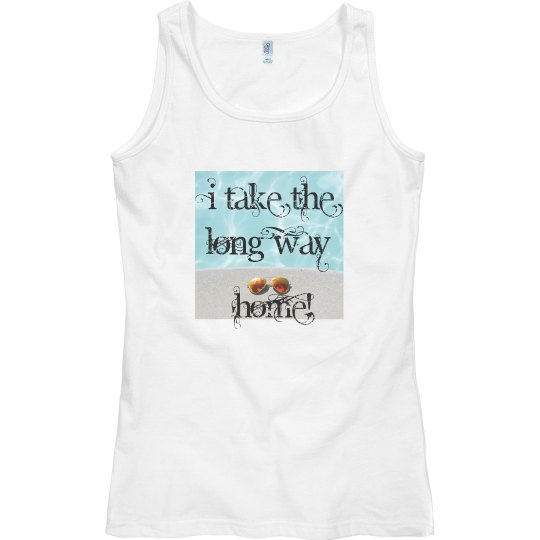 Take the long way home!