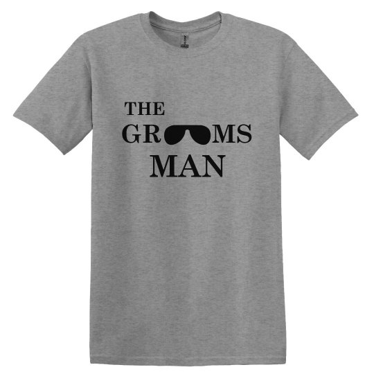 The Grooms Man Tshirt The Grooms Man Tshirt
