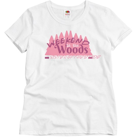 Weekend in the Woods Bachelorette Sister of the Bride Weekend in the Woods Bachelorette Sister of the Bride