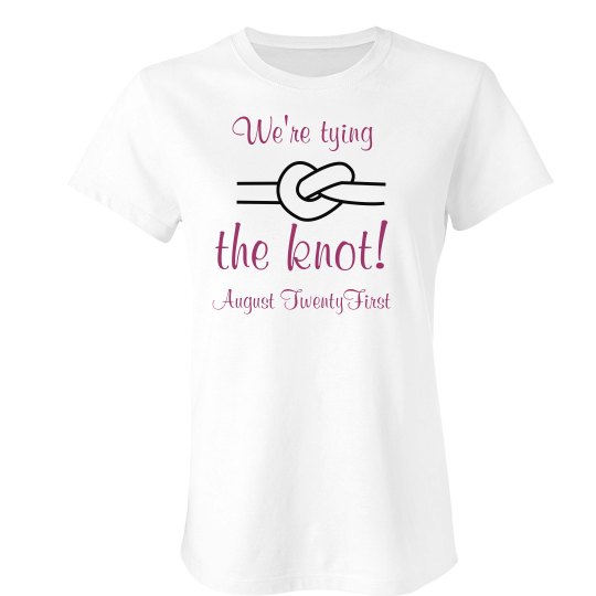 We're Tying the Knot