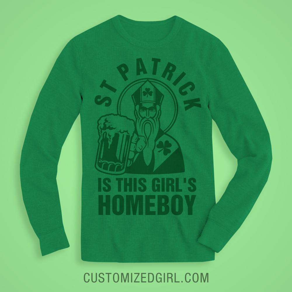 St Patrick Is My Homeboy