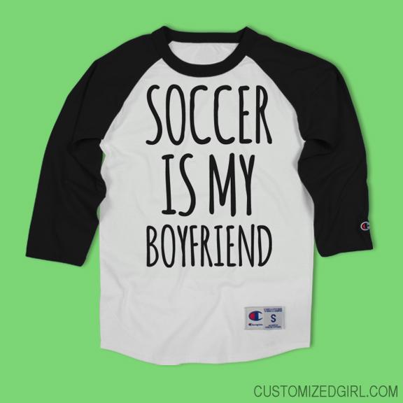 Soccer Is My Boyfriend