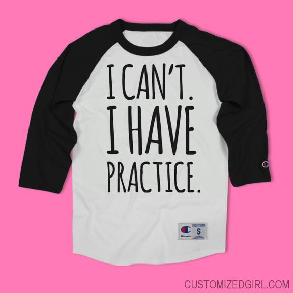 I Can't I Have Practice