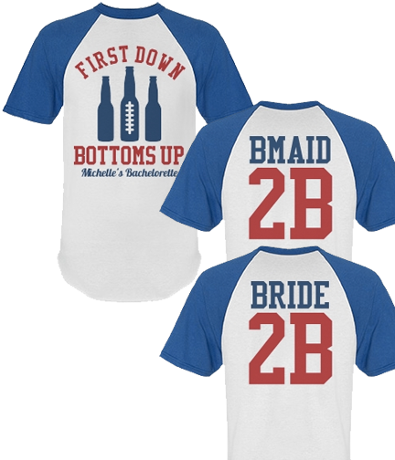 Football Bachelorette Bride To Be First Down Shirt