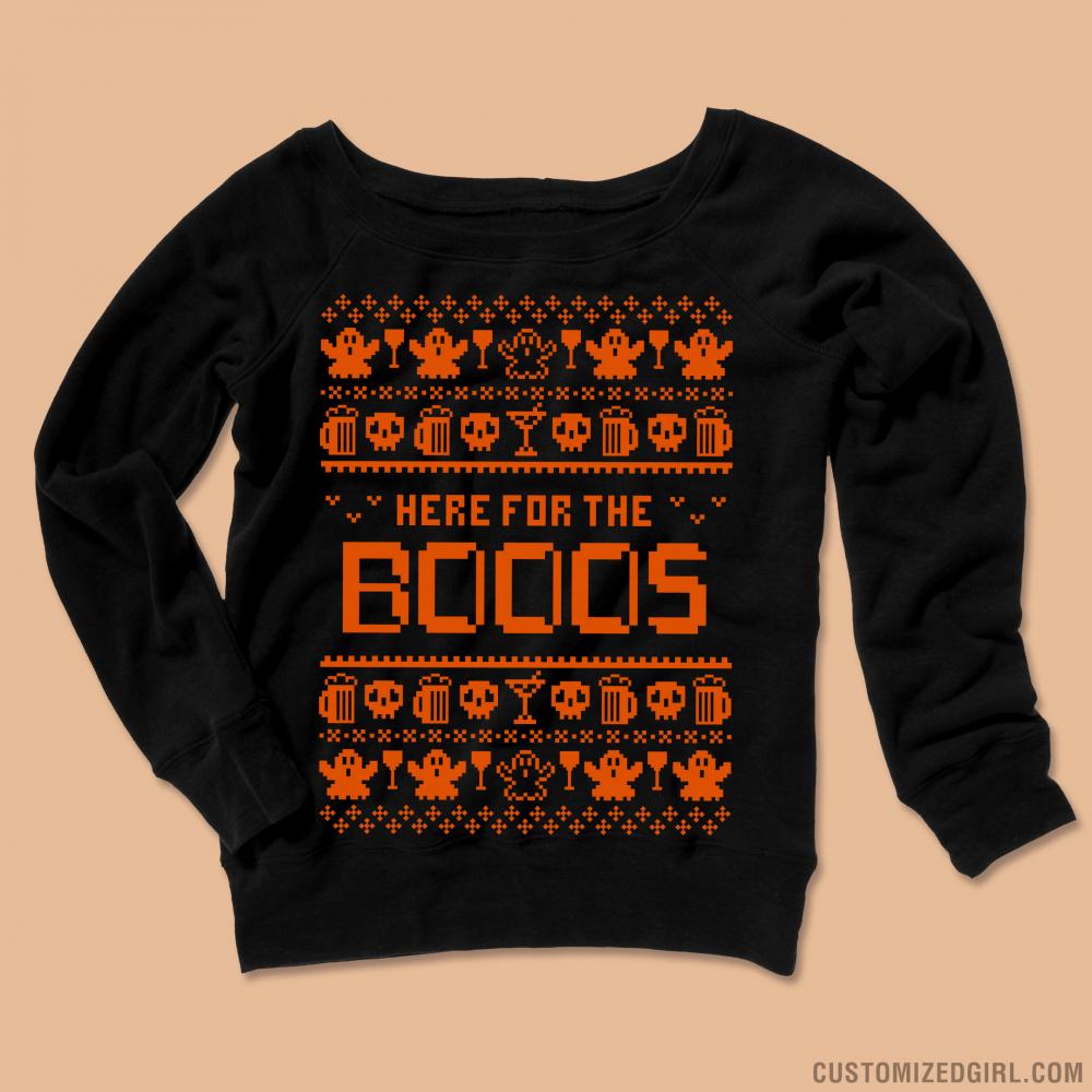 Here For The Boos Sweater