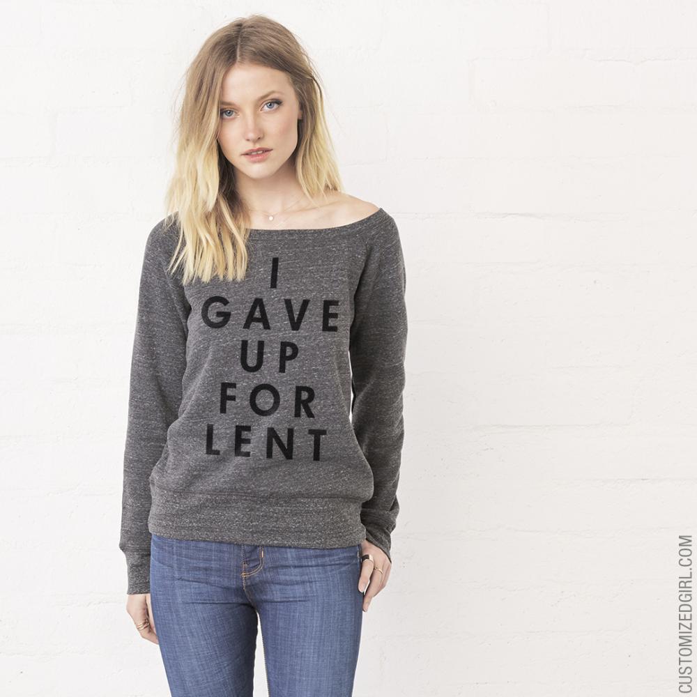 I Gave Up For Lent