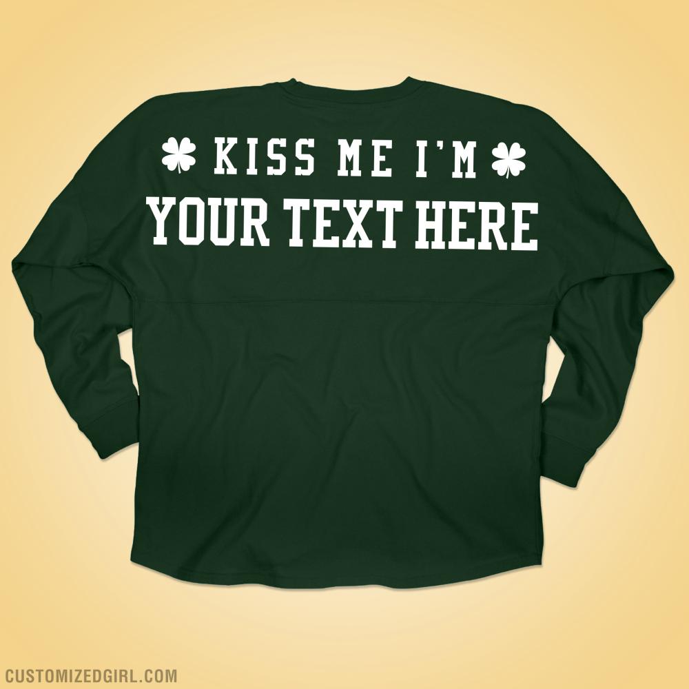 Kiss Me I'm Custom Text Jersey