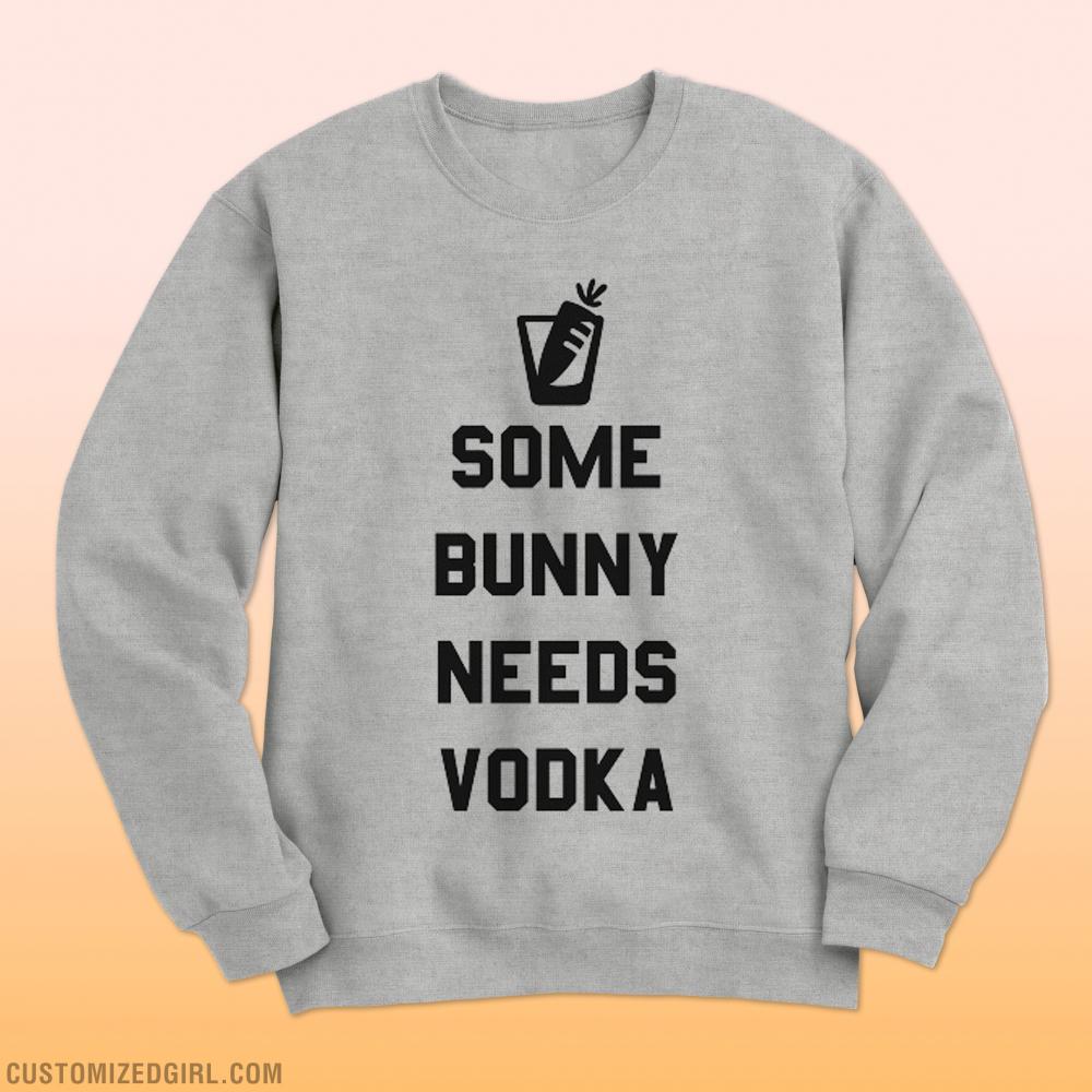 Some Bunny Needs Vodka Easter