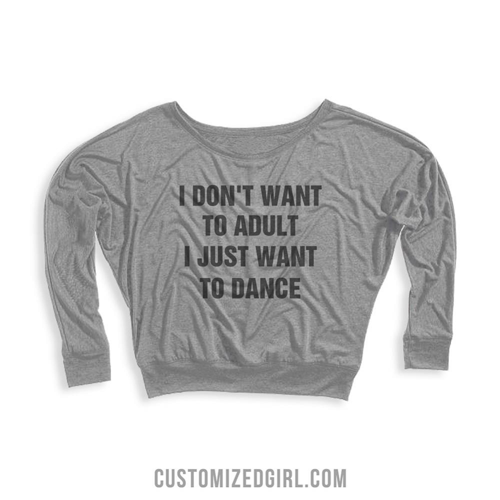 No Adulting Just Dancing